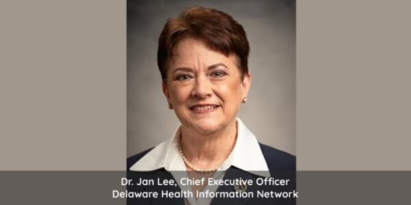 Delaware Health Information Network: Transforming Healthcare Through Data, Connectivity, and Innovation